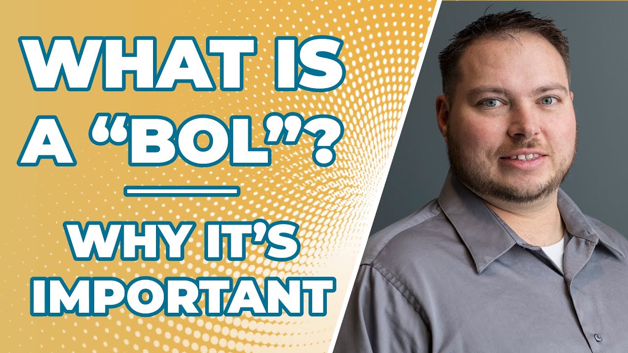 [Video] What is a Bill of Lading (BOL) and Why is it Important?