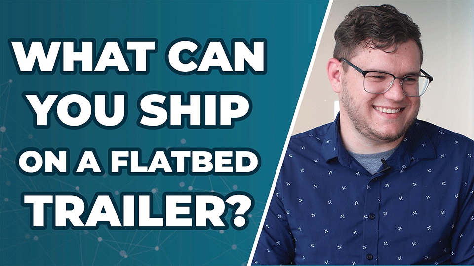 What to Ship on Flatbed