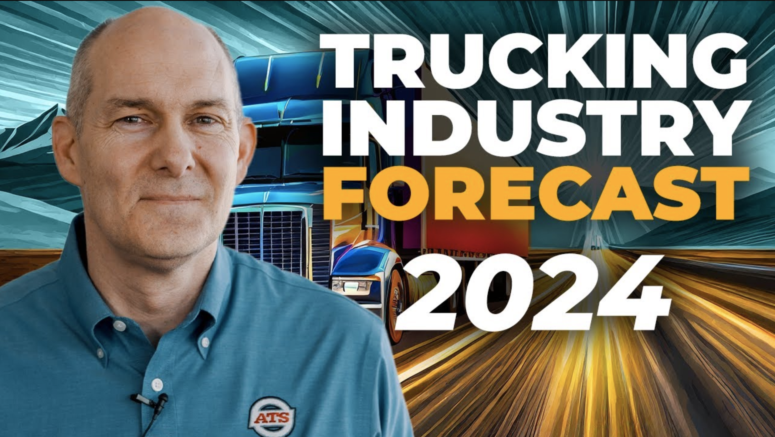 Trucking Industry 2024 Video Thumbnail